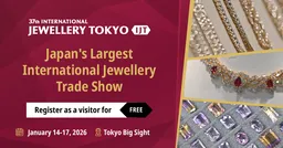 37th International Jewellery Tokyo (IJT)